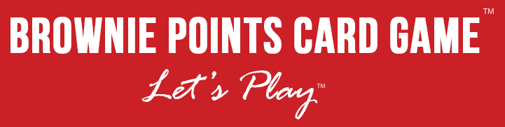 Brownie Points Card Game